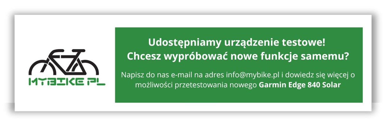 Garmin Edge 840 Solar - urządzenie testowe
